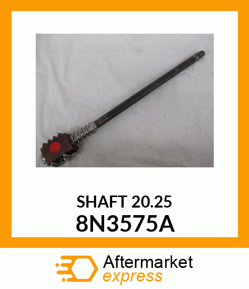 SHAFT20.25 8N3575A