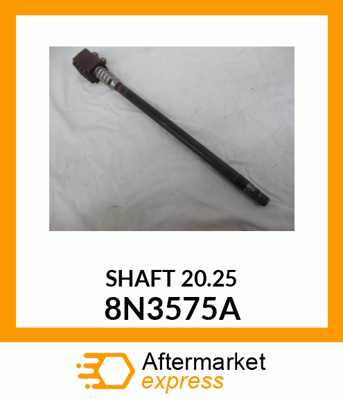 SHAFT20.25 8N3575A