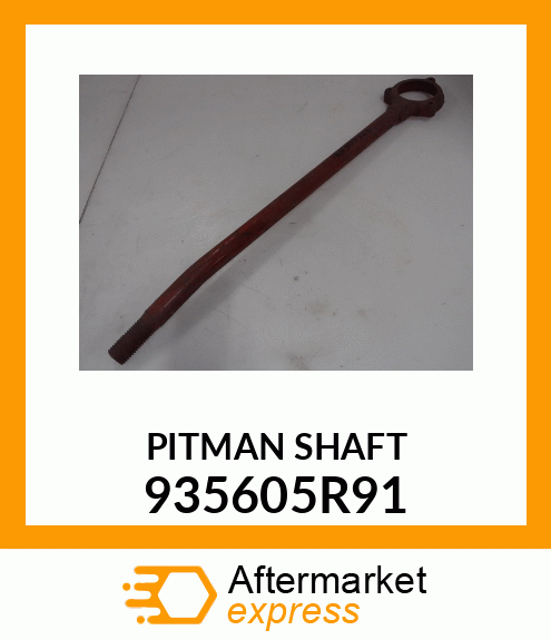 PITMAN_SHAFT 935605R91