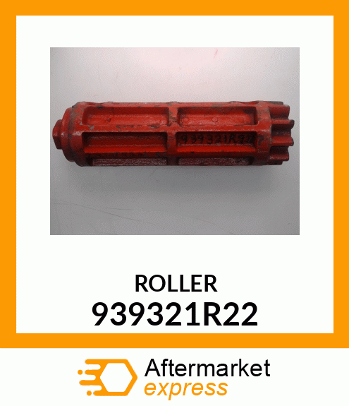 ROLLER 939321R22