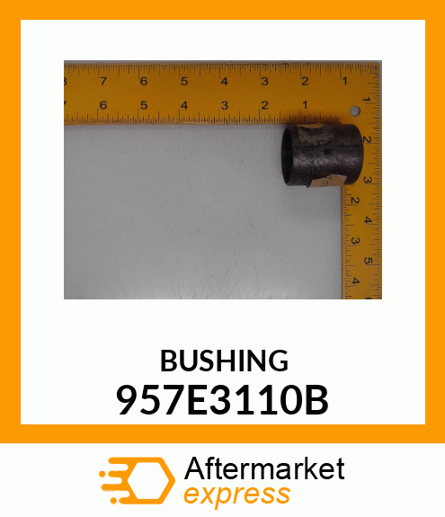 BUSHING 957E3110B