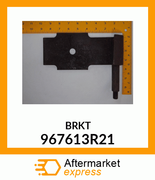 BRKT 967613R21