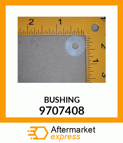 BUSHING 9707408