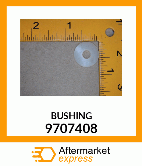 BUSHING 9707408