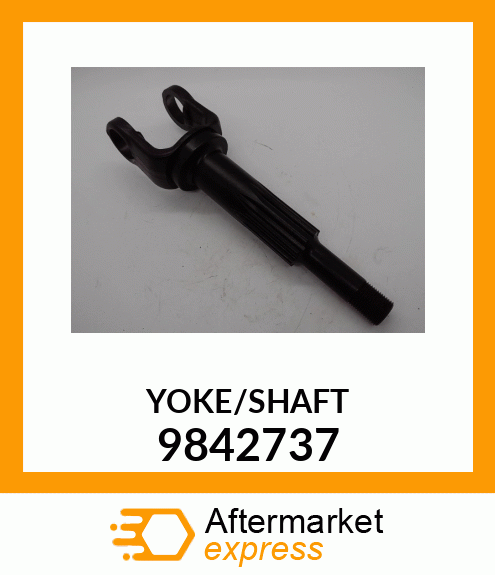 YOKE/SHAFT 9842737