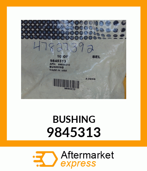 BUSHING 9845313