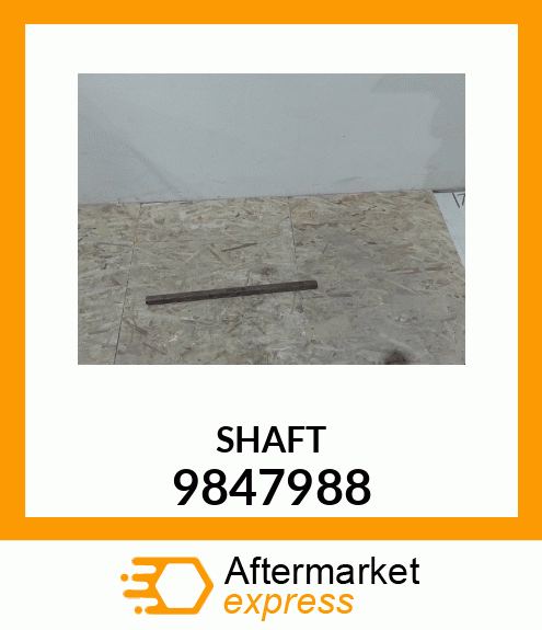 SHAFT 9847988