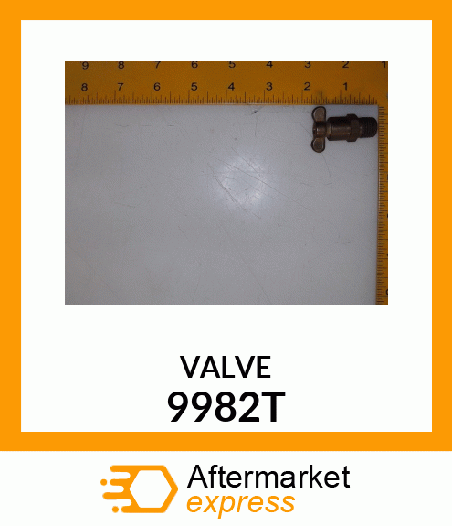 VALVE 9982T