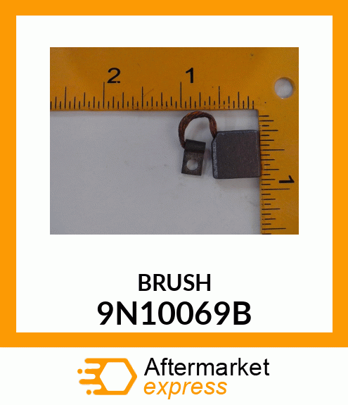 BRUSH 9N10069B