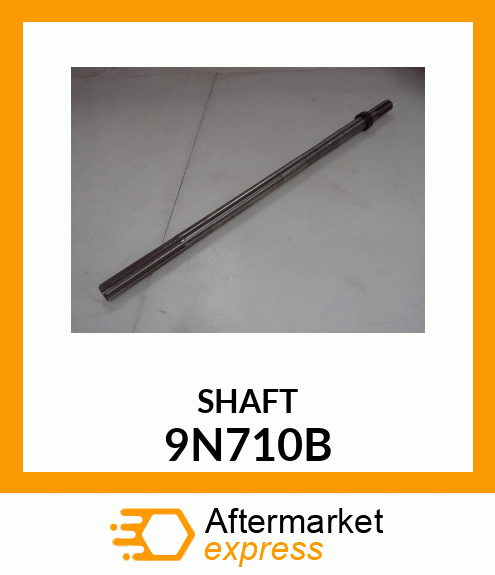 SHAFT 9N710B