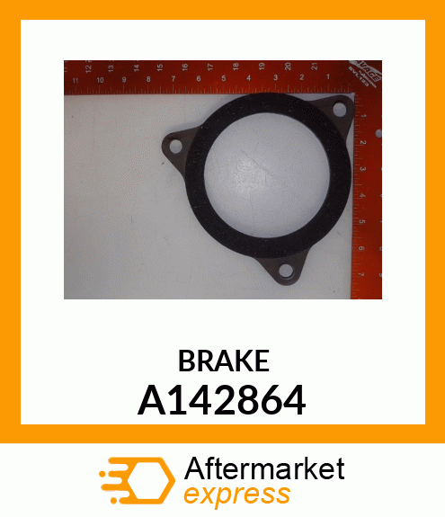 BRAKE A142864