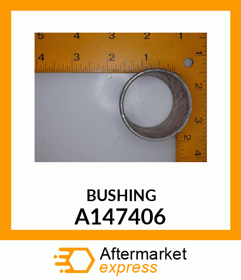 BUSHING A147406