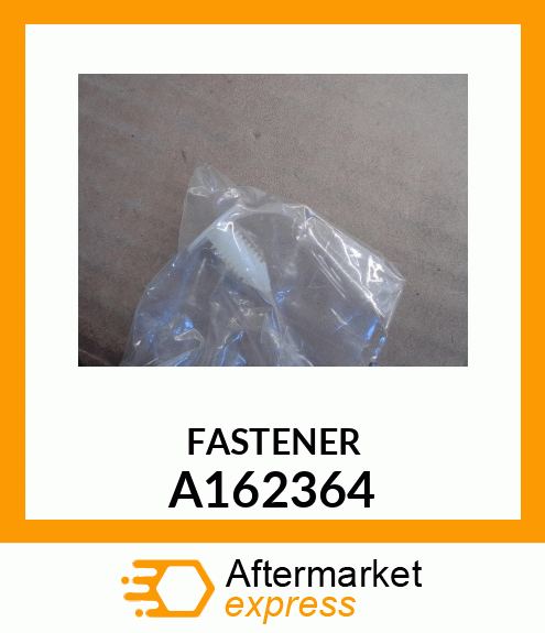 FASTENER A162364