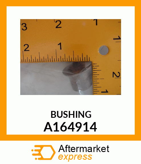 BUSHING A164914