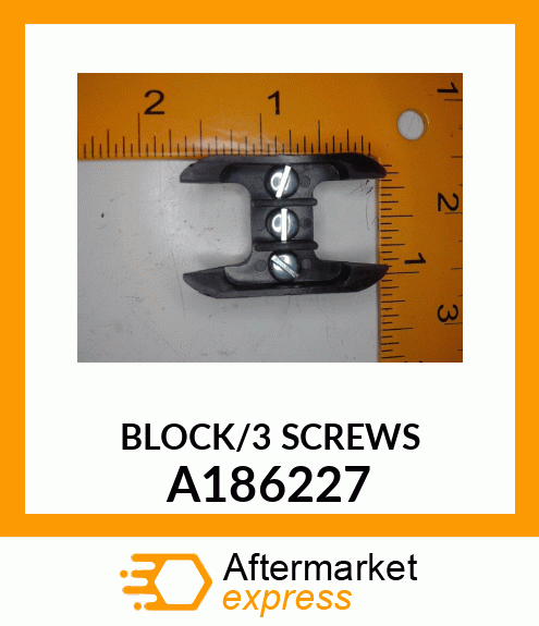 BLOCKW/3SCREWS A186227