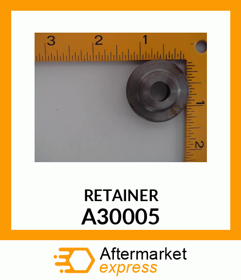 RETAINER A30005