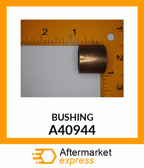 BUSHING A40944