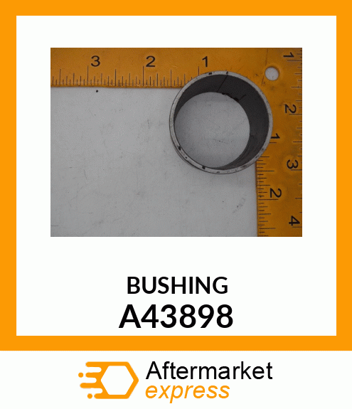 BUSHING A43898