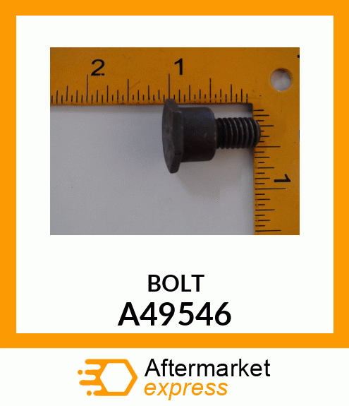 BOLT A49546