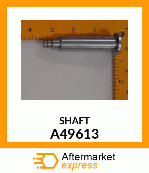 SHAFT A49613