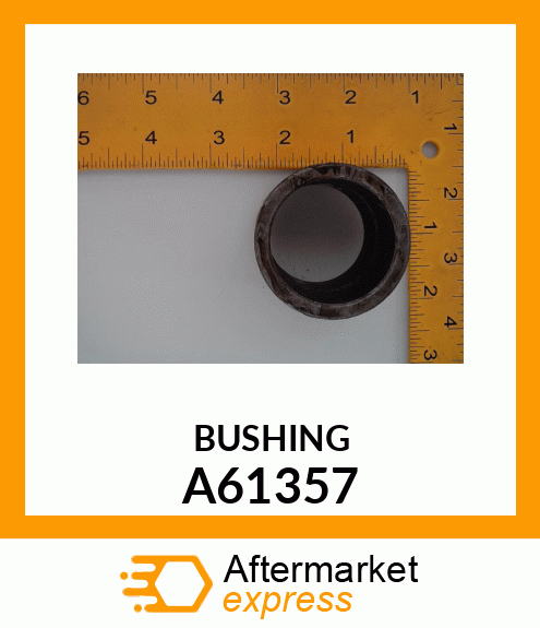 BUSHING A61357