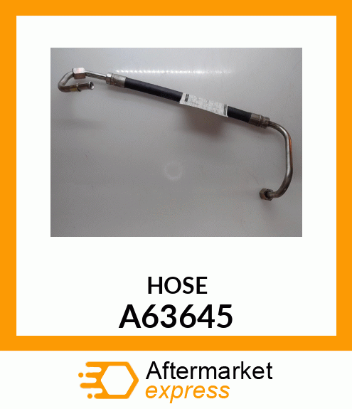 HOSE A63645