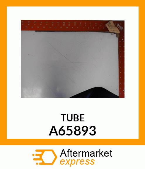 TUBE A65893