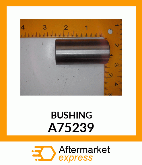 BUSHING A75239