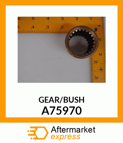 GEAR/BUSH A75970