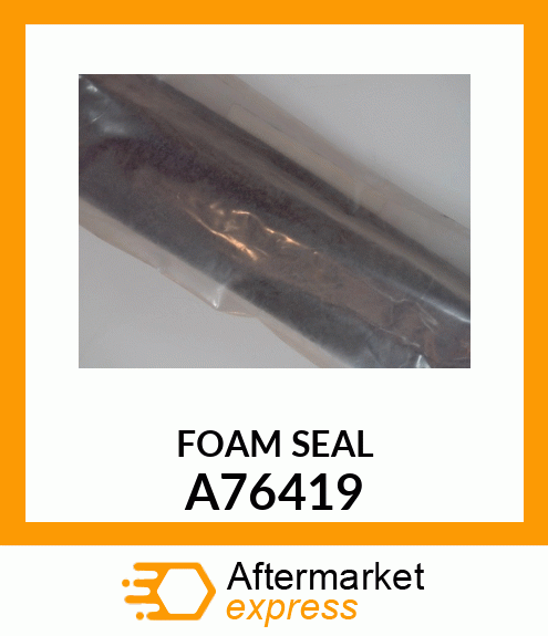 FOAMSEAL A76419