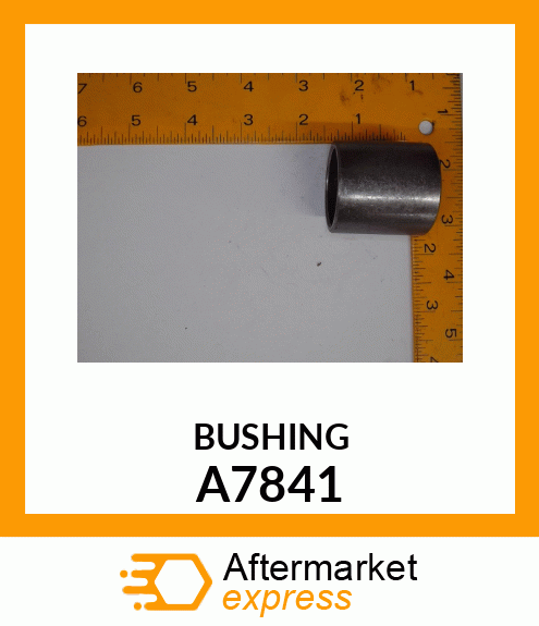 BUSHING A7841