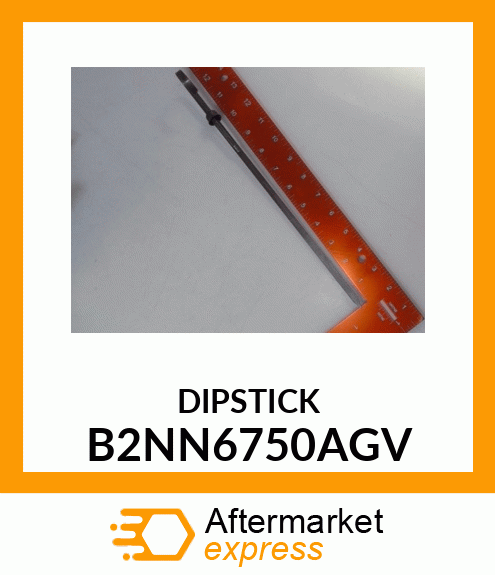 DIPSTICK B2NN6750AGV