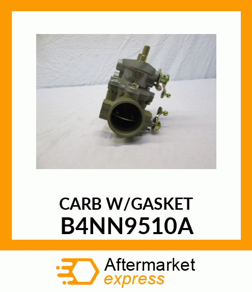 CARB_W/GASKET B4NN9510A