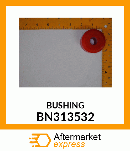 BUSHING BN313532