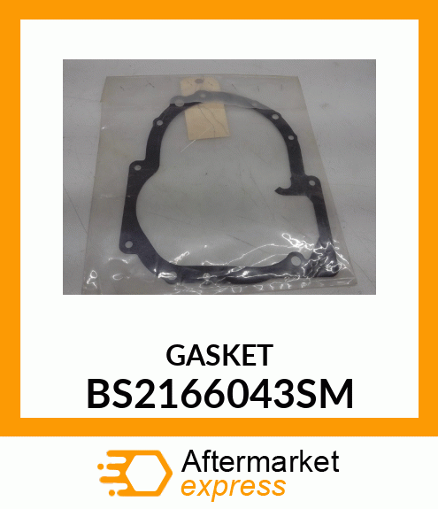 GASKET BS2166043SM