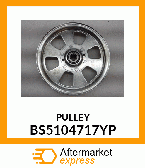 PULLEY BS5104717YP