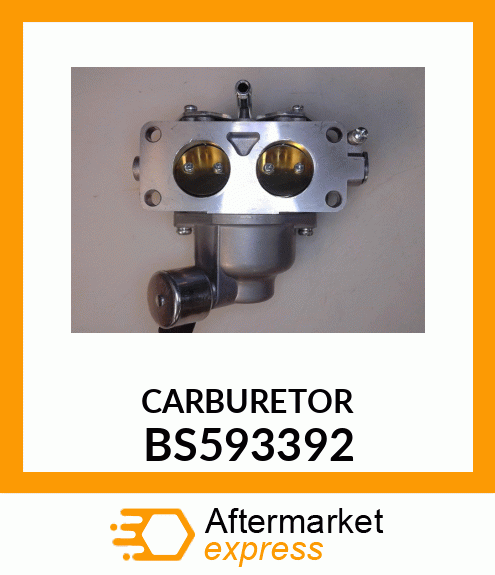 CARBURETOR BS593392