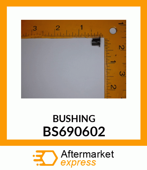 BUSHING BS690602