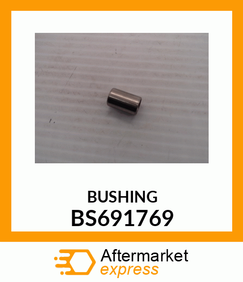 BUSHING BS691769