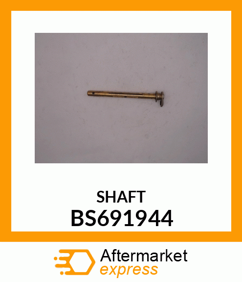 SHAFT BS691944