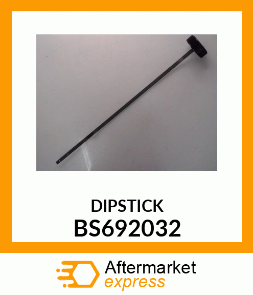 DIPSTICK BS692032