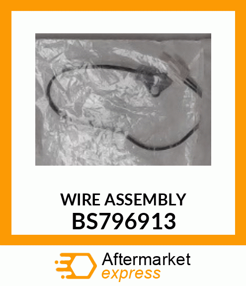 WIRE ASSEMBLY BS796913