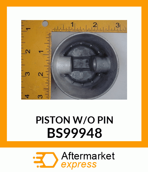 PISTONW/OPIN BS99948