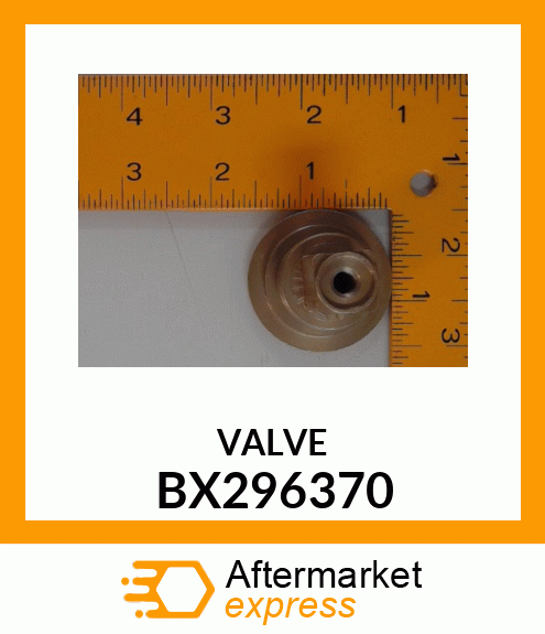 VALVE BX296370