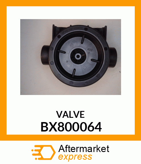 VALVE BX800064