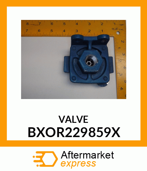 VALVE BXOR229859X