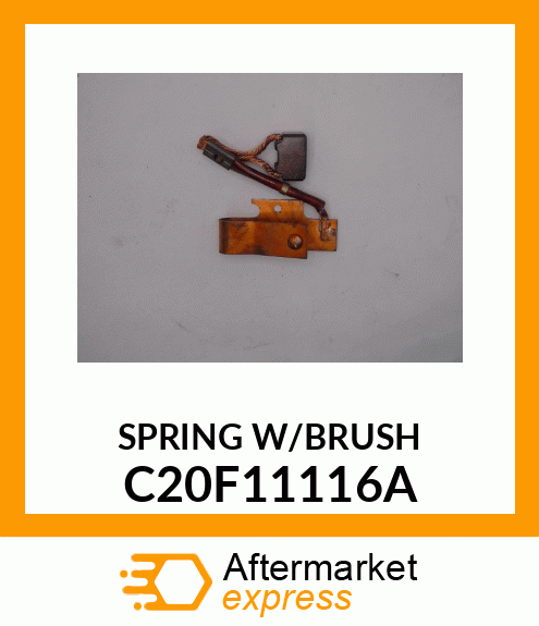 SPRINGW/BRUSH C20F11116A