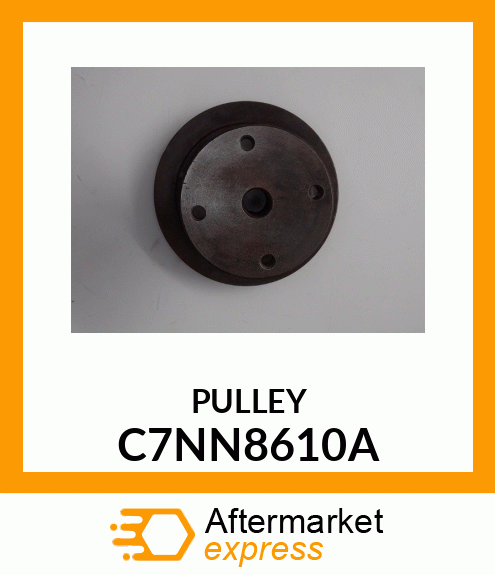 PULLEY C7NN8610A