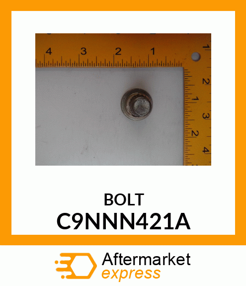 BOLT C9NNN421A