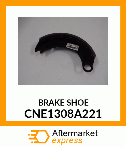 BRAKESHOE CNE1308A221